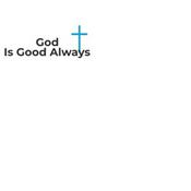 Podcast God is Good Always