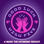 Podcast Good Luck High Five