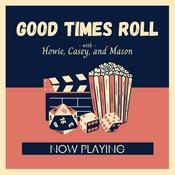 Podcast Good Times Roll