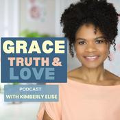 Grace, Truth, and Love