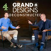 Podcast Grand Designs: Deconstructed
