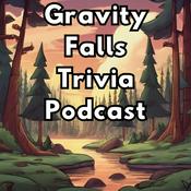 Podcast Gravity Falls Trivia Podcast