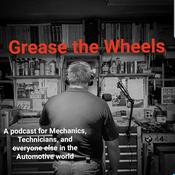 Podcast Grease The Wheels Podcast