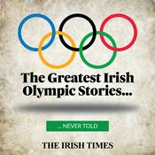 Podcast Greatest Irish Olympic Stories Never Told