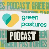 Podcast Green Pastures podcast