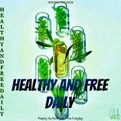 Podcast Healthy And Free Daily