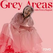 Podcast Grey Areas with Petra Bagust