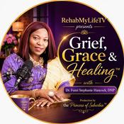 Podcast Grief, Grace & Healing™