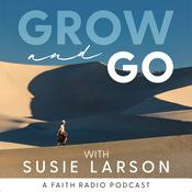 Podcast Grow and Go with Susie Larson