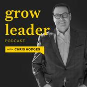 Podcast GrowLeader Podcast with Chris Hodges