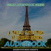 Podcast GSMC Audiobook Series: A Tale of Two Cities by Charles Dickens