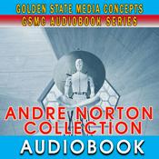 Podcast GSMC Audiobook Series: Andre Norton Collection