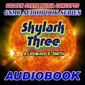 Podcast GSMC Audiobook Series: Skylark Three  by Edward E. Smith