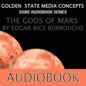 Podcast GSMC Audiobook Series: The Gods of Mars by Edgar Rice Burroughs