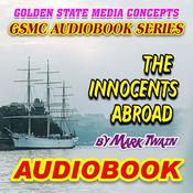 Podcast GSMC Audiobook Series: The Innocents Abroad by Mark Twain