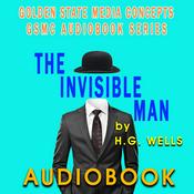 Podcast GSMC Audiobook Series: The Invisible Man by H.G. Wells