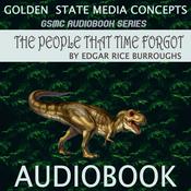 Podcast GSMC Audiobook Series: The People That Time Forgot by Edgar Rice Burroughs