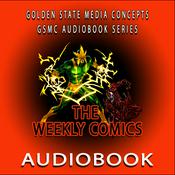 Podcast GSMC Audiobook Series: The Weekly Comics