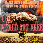 Podcast GSMC Audiobook Series: The World Set Free by H.G. Wells