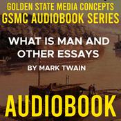 Podcast GSMC Audiobook Series: What is Man and Other Essays by Mark Twain