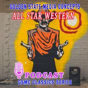 Podcast GSMC Classics: All Star Western Theater