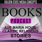 Podcast GSMC Classics: Ave Maria Hour