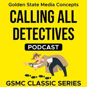 Podcast GSMC Classics: Calling All Detectives