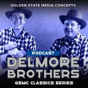 Podcast GSMC Classics: Delmore Brothers