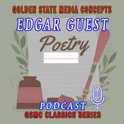 Podcast GSMC Classics: Edgar Guest