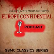 Podcast GSMC Classics: Europe Confidential