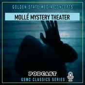 Podcast GSMC Classics: Mollé Mystery Theater