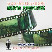 Podcast GSMC Classics: Movie Previews