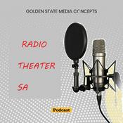 Podcast GSMC Classics: Radio Theater SA