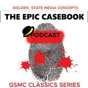 Podcast GSMC Classics: The Epic Casebook