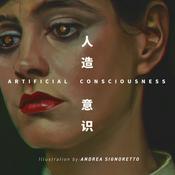 Podcast 关于“人造意识”的艺术表现力与可行性讨论