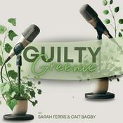 Podcast Guilty Greenie