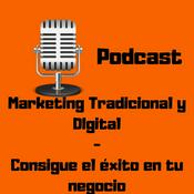 Podcast Marketing tradicional y digital