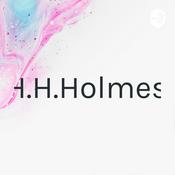 Podcast H.H.Holmes