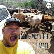 Podcast Hanging with The Hatter