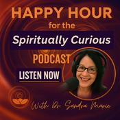 Podcast Happy Hour For The Spiritually Curious Podcast