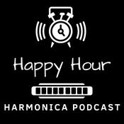 Podcast Happy Hour Harmonica Podcast