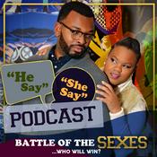 Podcast He Say She Say Podcast
