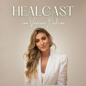 Podcast HEALCast Medicina e Nutrição Integrativa