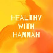 Podcast Healthy with Hannah
