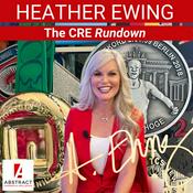 Podcast HEATHER EWING: The CRE RUNdown