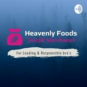 Podcast HeavenlyFoods for Leading & Responsible one's
