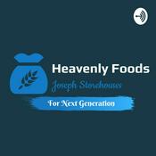 Podcast Heavenlyfoods for Next Generations