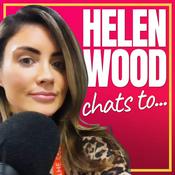 Podcast Helen Wood chats to...