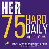 Podcast Her 75 Hard Daily