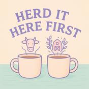 Podcast Herd it Here First